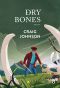 [Walt Longmire 11] • Dry Bones